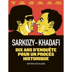 SARKOZY KADHAFI NOUVELLE EDITION AUGMENTEE  DES BILLETS ET DES BOMBES