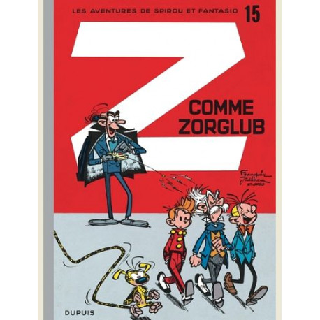 SPIROU ET FANTASIO  TOME 15 Z COMME ZORGLUB