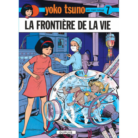 YOKO TSUNO  TOME 7  LA FRONTIERE DE LA VIE