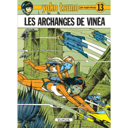 YOKO TSUNO TOME 13 LES ARCHANGES DE VINEA