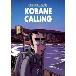 KOBANE CALLING NOUVELLE EDITION AUGMENTEE