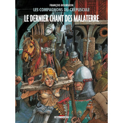 LES COMPAGNONS DU CREPUSCULE T03 LE DERNIER CHANT DES MALATERRE