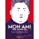 MON AMI KIM JONG UN