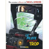 UNE AVENTURE CLASSIC DE TANGUY ET LAVERDURE TOME 4 LE PILOTE QUI EN SAVAIT TROP